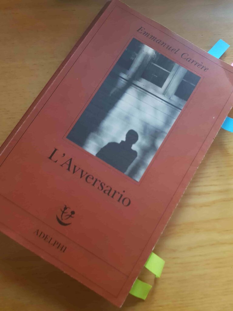 L'Avversario Emmanel Carrère lettura psicologica psicoterapia